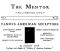 [Gutenberg 49804] • The Mentor: Famous American Sculptors, Vol. 1, Num. 36, Serial No. 36